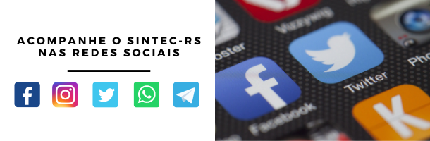 Acompanhe o SINTEC-RS nas redes sociais